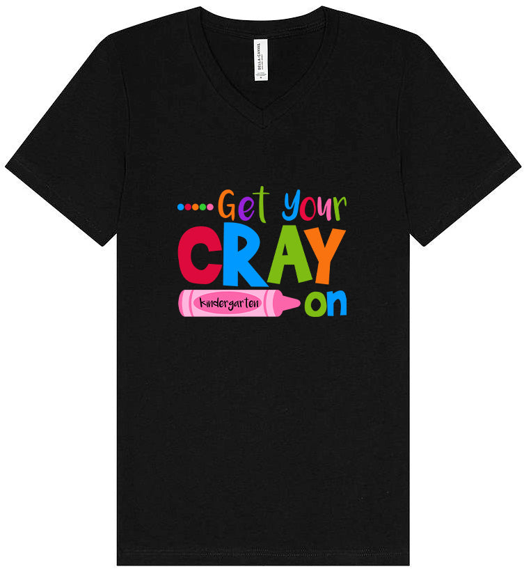 Get Your Kindergarten Cray On Unisex V-Neck Shirt