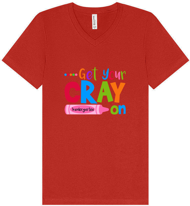 Get Your Kindergarten Cray On Unisex V-Neck Shirt