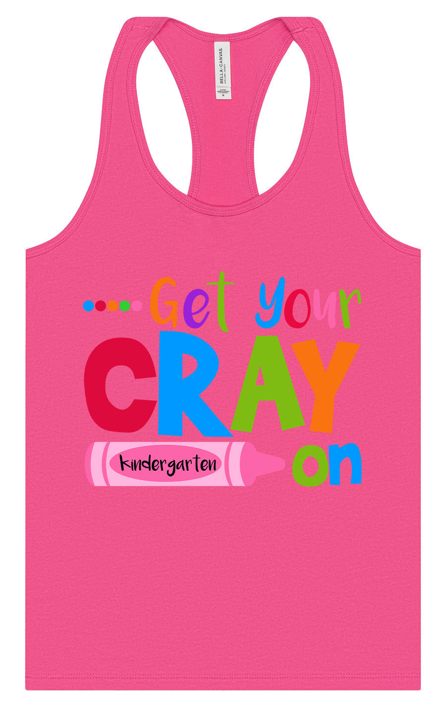Get Your Kindergarten Cray On Women's Racerback Tank