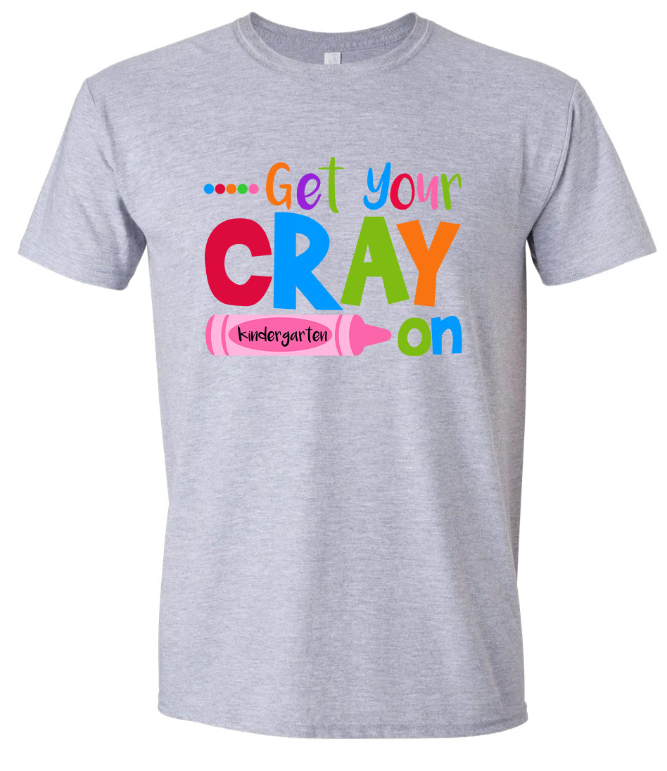 Get Your Kindergarten Cray On Adult Gildan Soft Shirt
