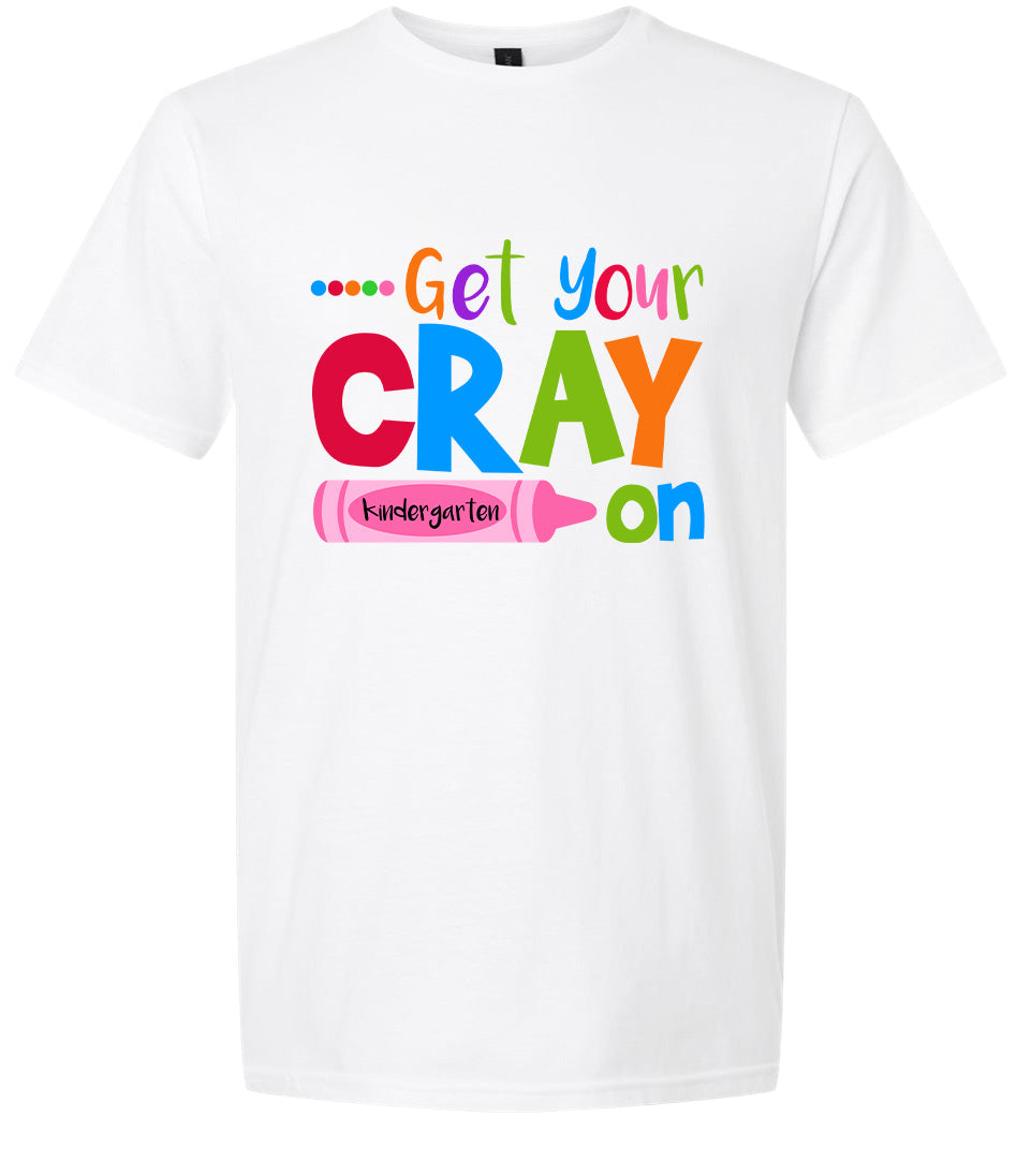 Get Your Kindergarten Cray On Children's Gildan Soft Shirt