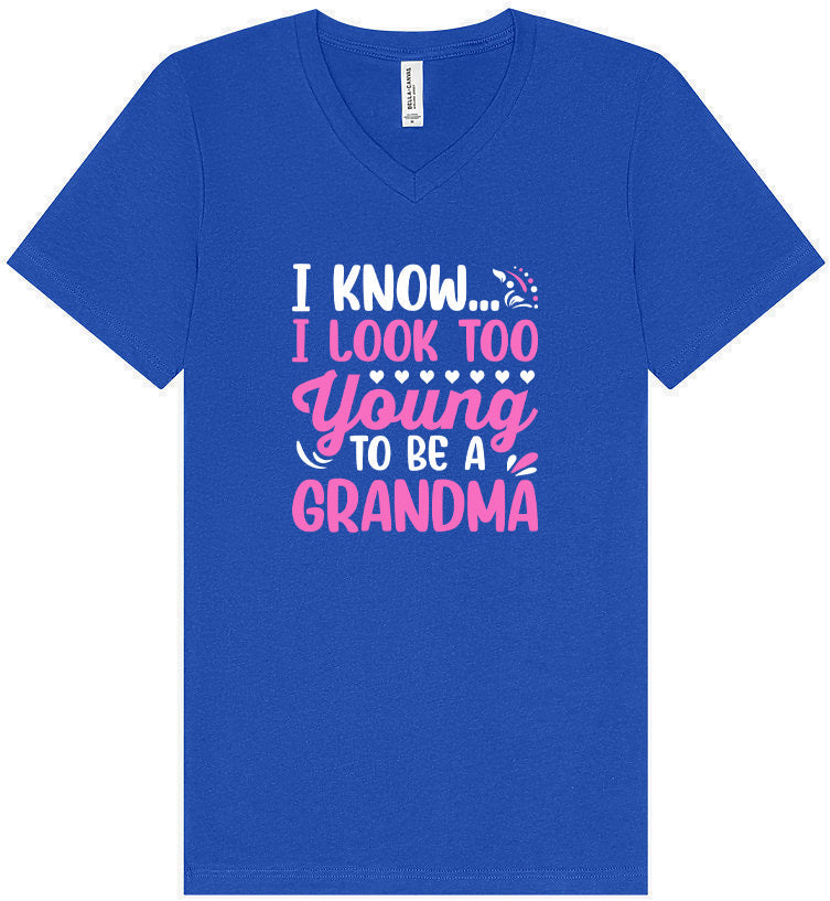 Too Young To Be A Grandma Unisex V-Neck Shirt