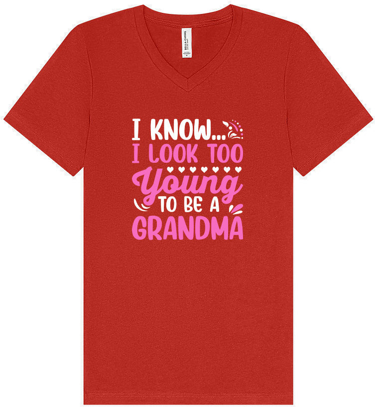 Too Young To Be A Grandma Unisex V-Neck Shirt