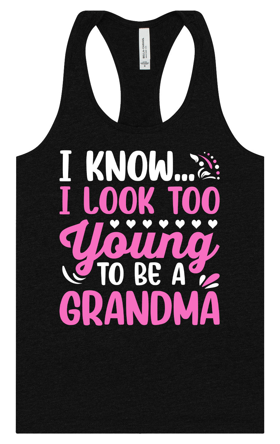 Too Young To Be A Grandma Women's Racerback Tank