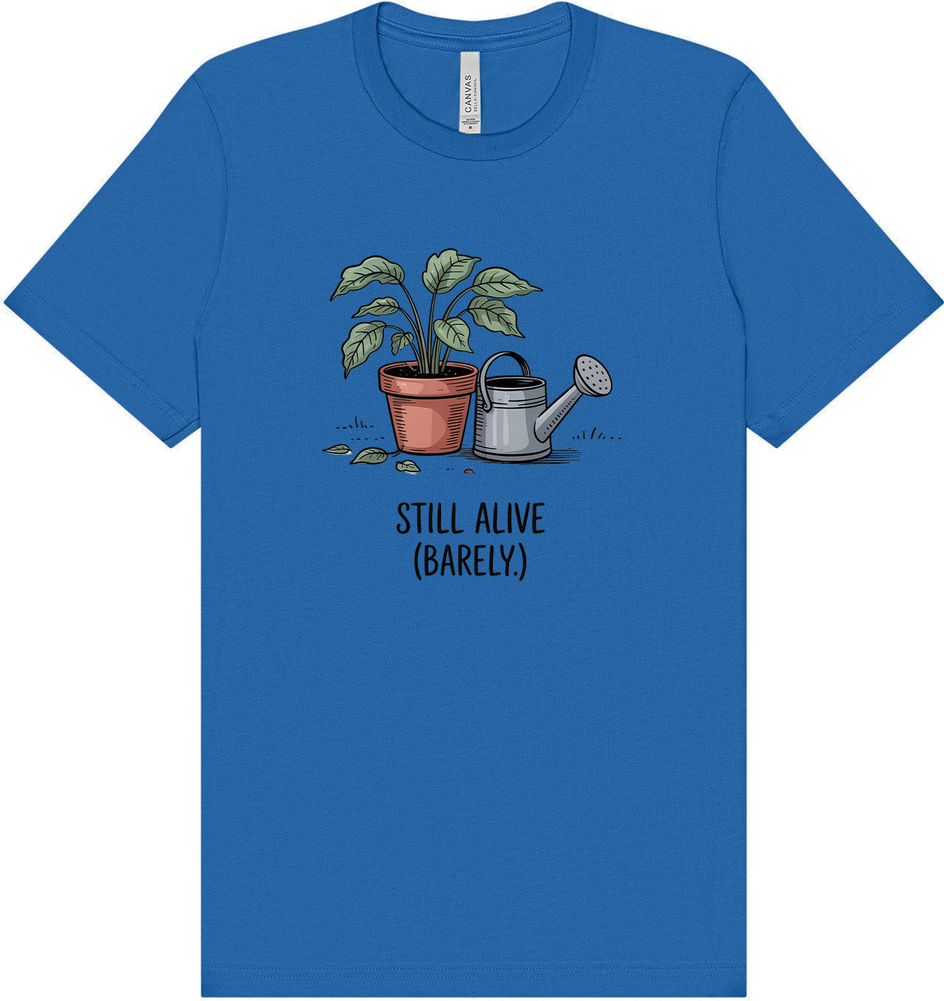 Still Alive Adult Bella Canvas Shirt