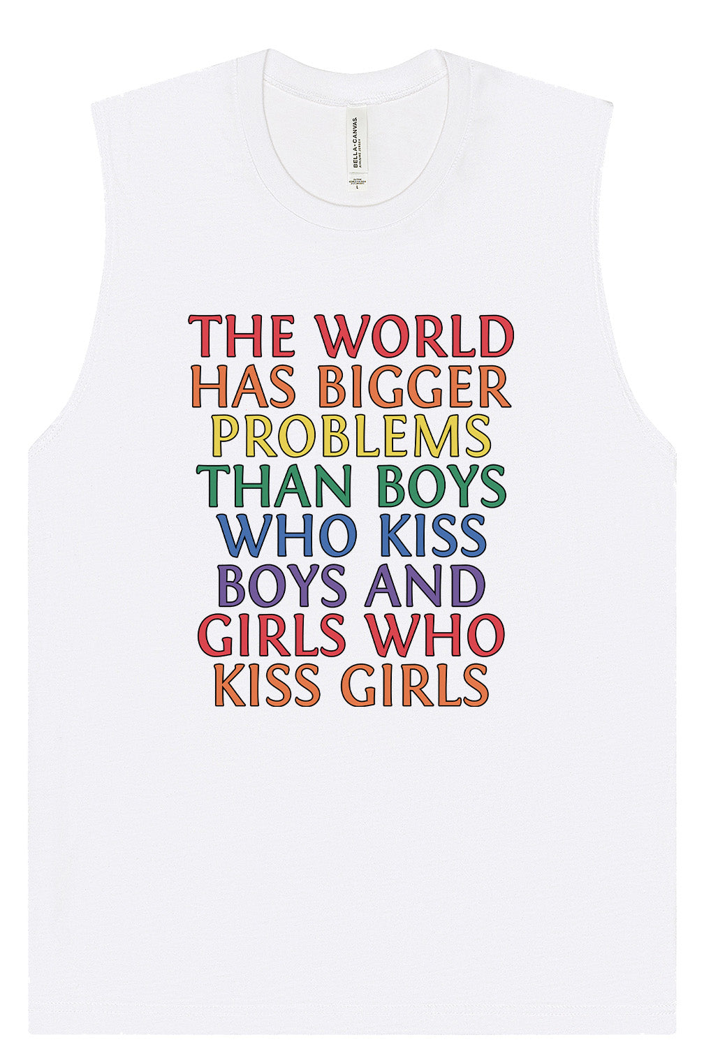 Bigger Problems Pride Muscle Tank