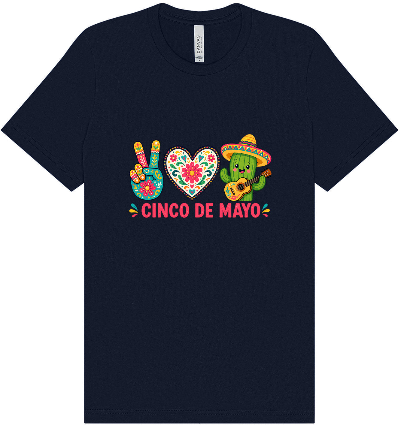 Peace Love Cinco de Mayo Adult Bella Canvas Shirt