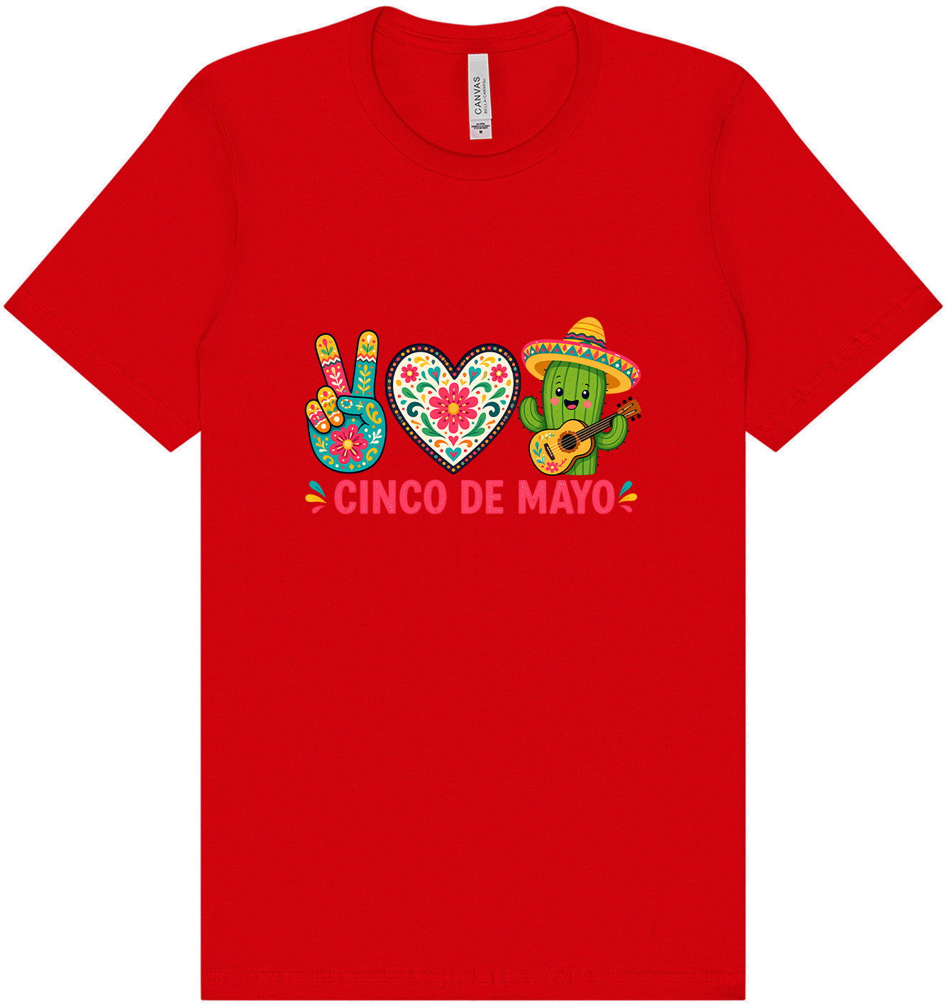 Peace Love Cinco de Mayo Adult Bella Canvas Shirt