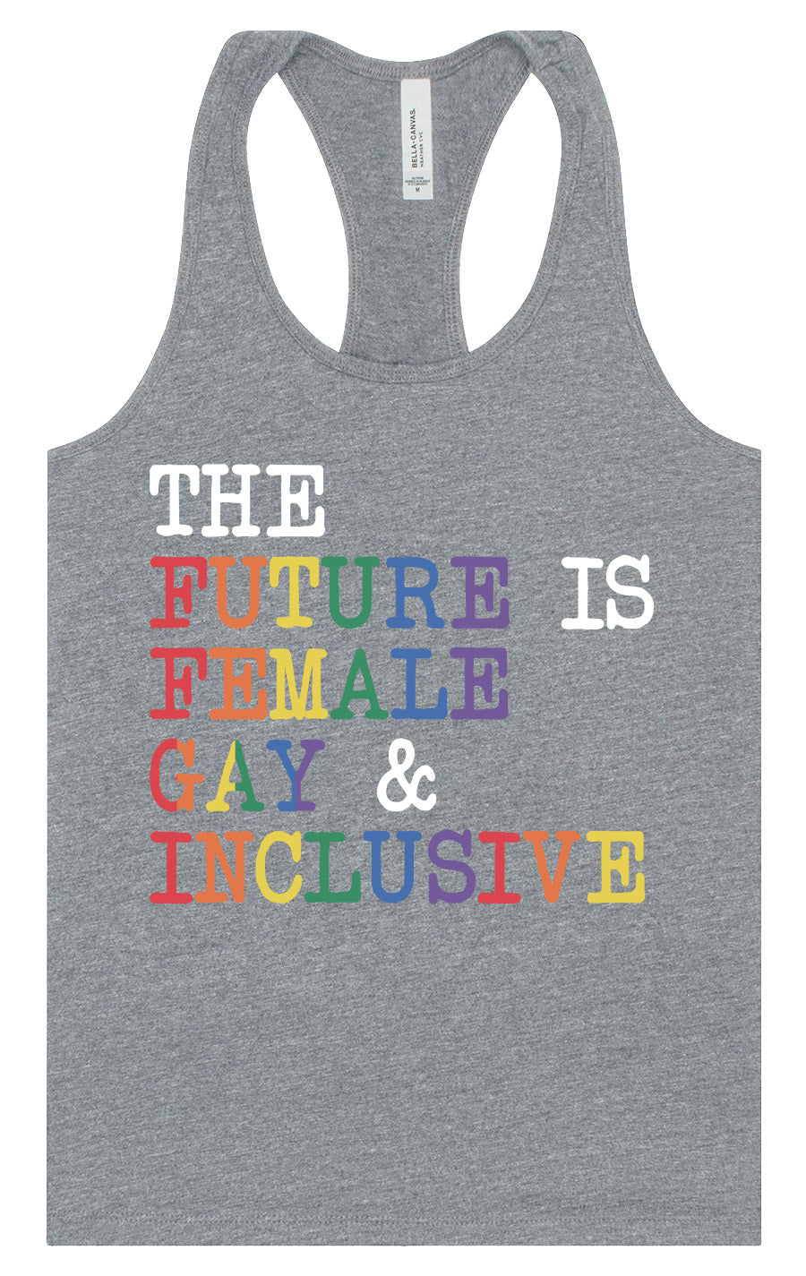 The Future is Female, Gay, and Inclusive Women's Racerback Tank