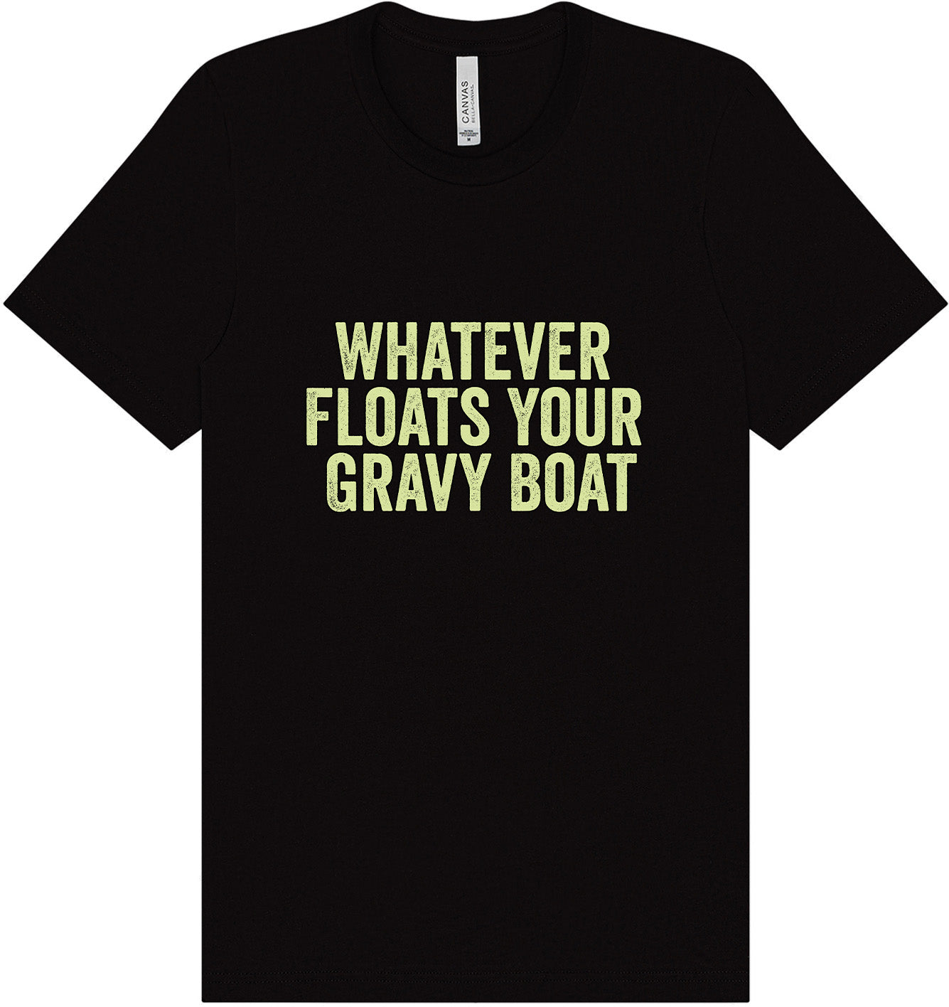 Floats Your Gravy Boat Adult Bella Canvas Shirt