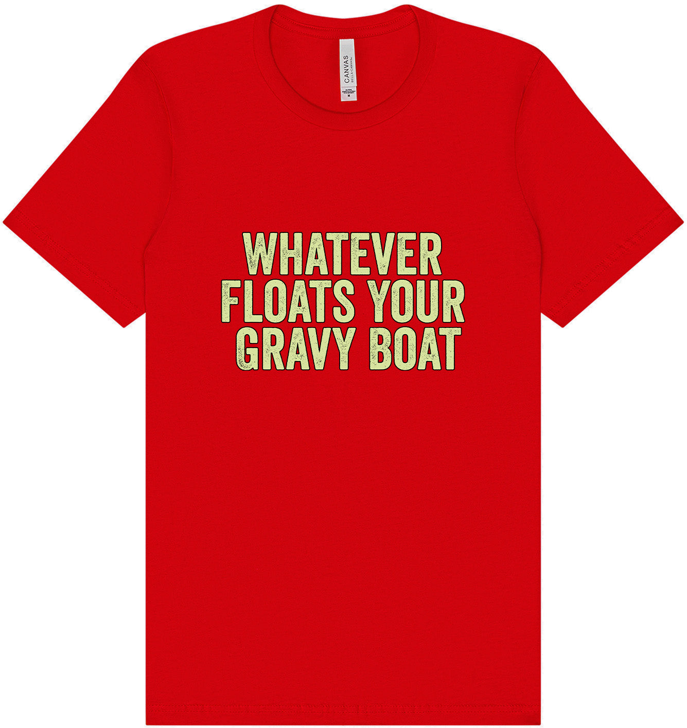 Floats Your Gravy Boat Adult Bella Canvas Shirt