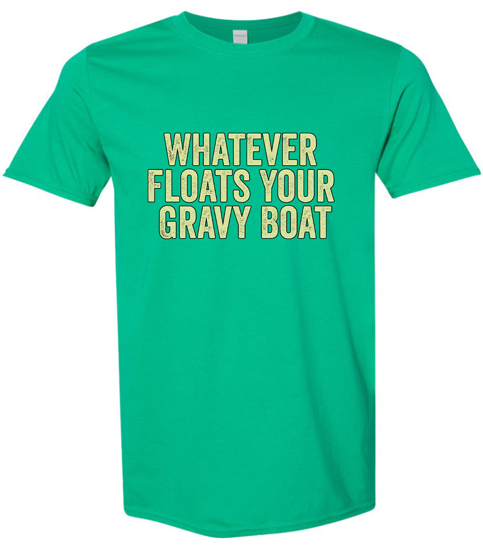Floats Your Gravy Boat Adult Gildan Soft Shirt
