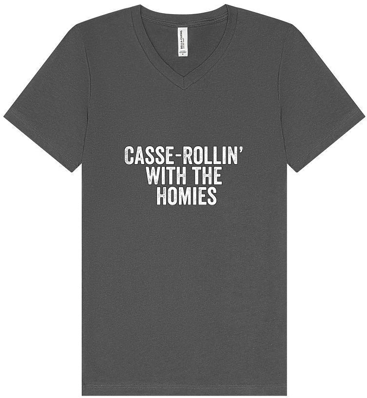 Casserolin with the Homies Unisex V-Neck Shirt