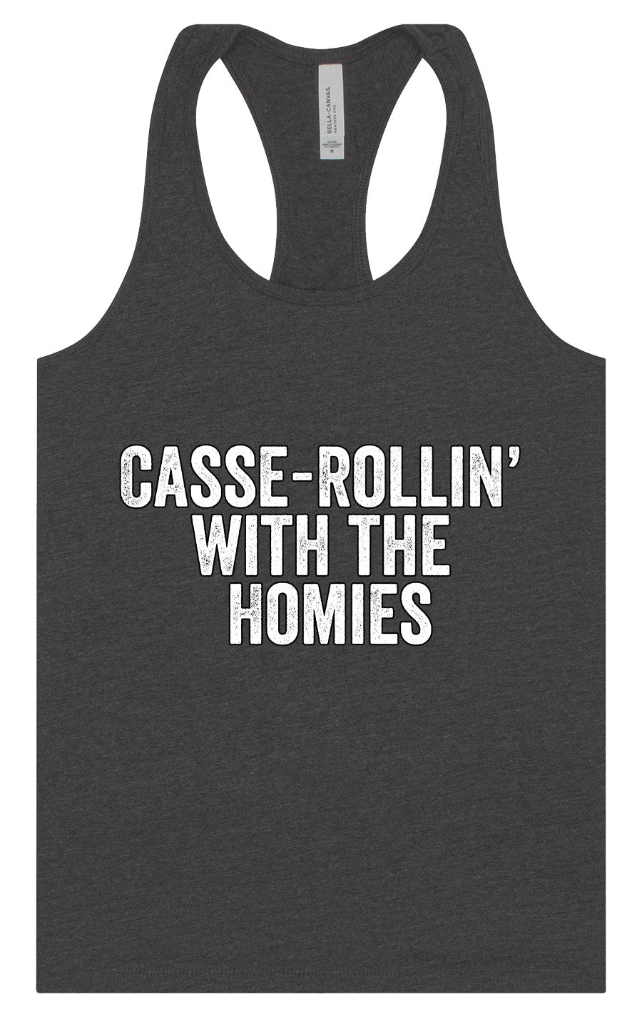 Casserolin with the Homies Women's Racerback Tank