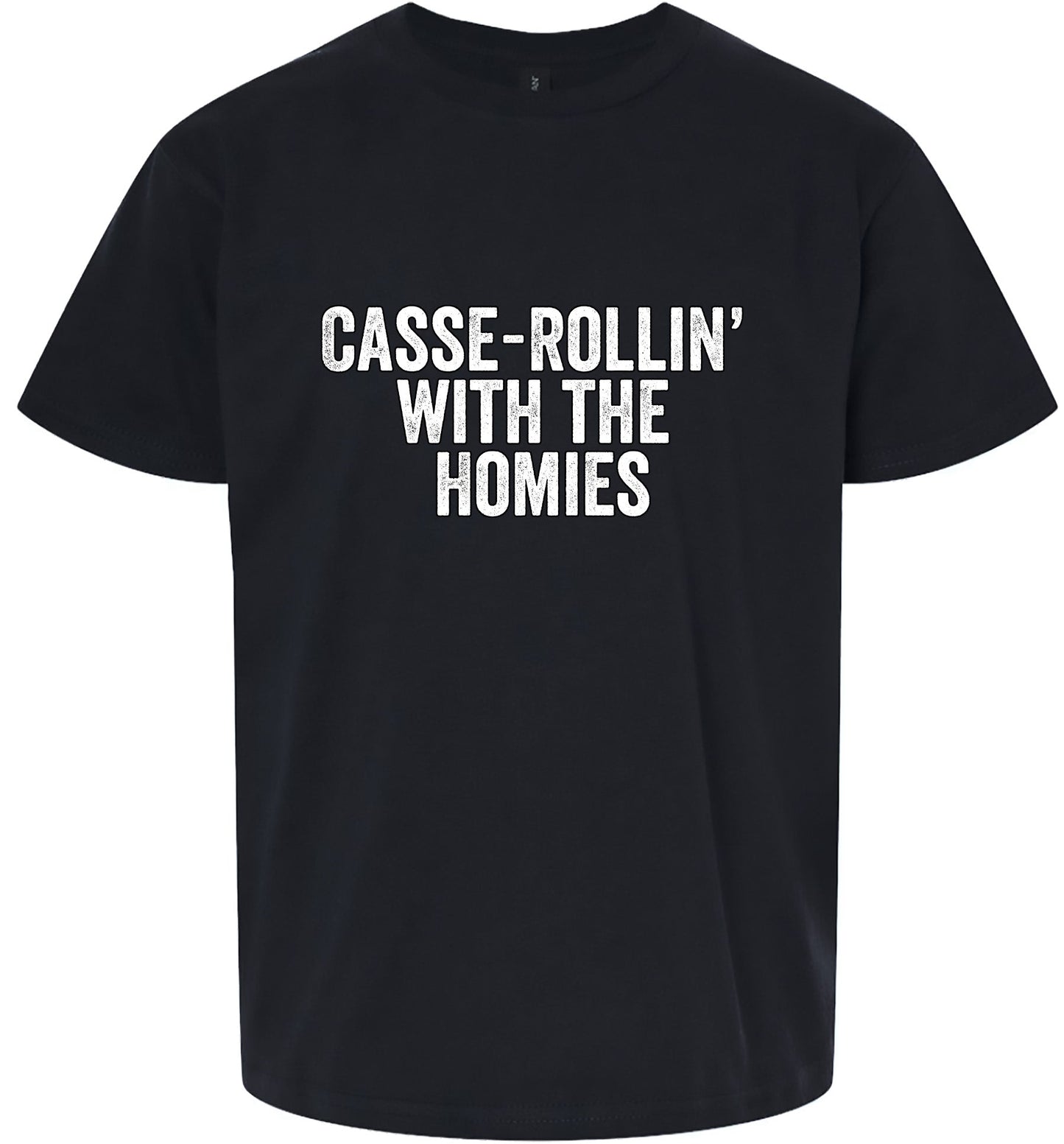 Casserolin with the Homies Children's Gildan Soft Shirt