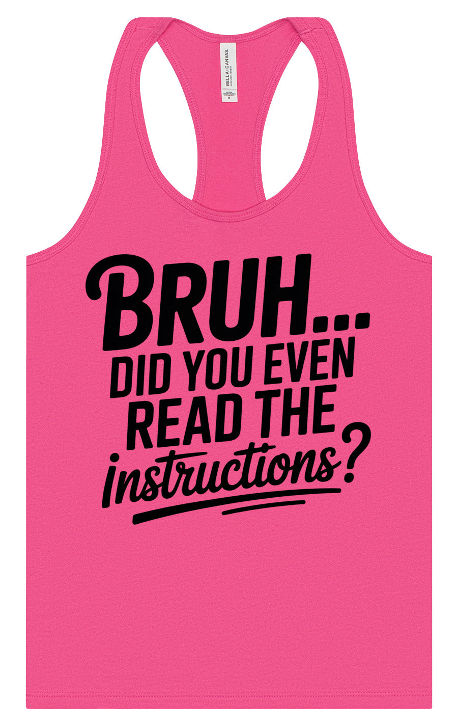 Bruh, Instructions? Women's Racerback Tank
