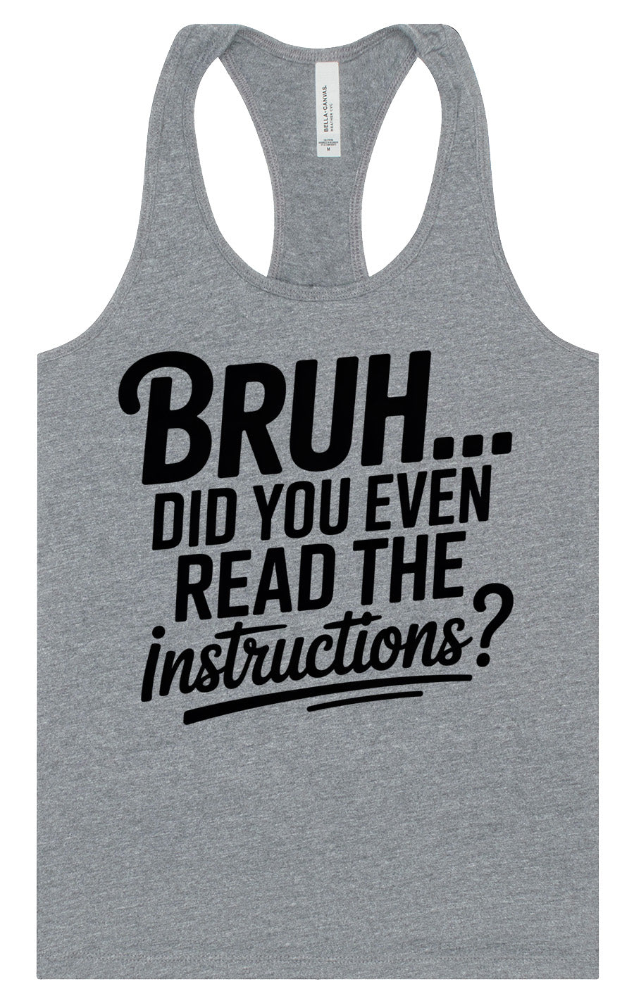 Bruh, Instructions? Women's Racerback Tank
