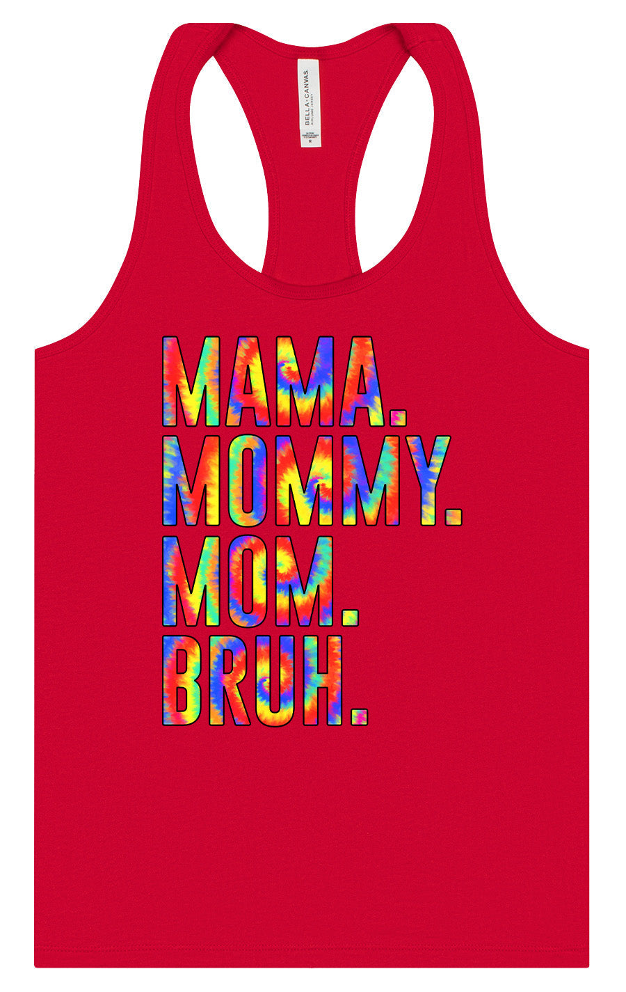 Tie Dye Mom Bruh Women's Racerback Tank