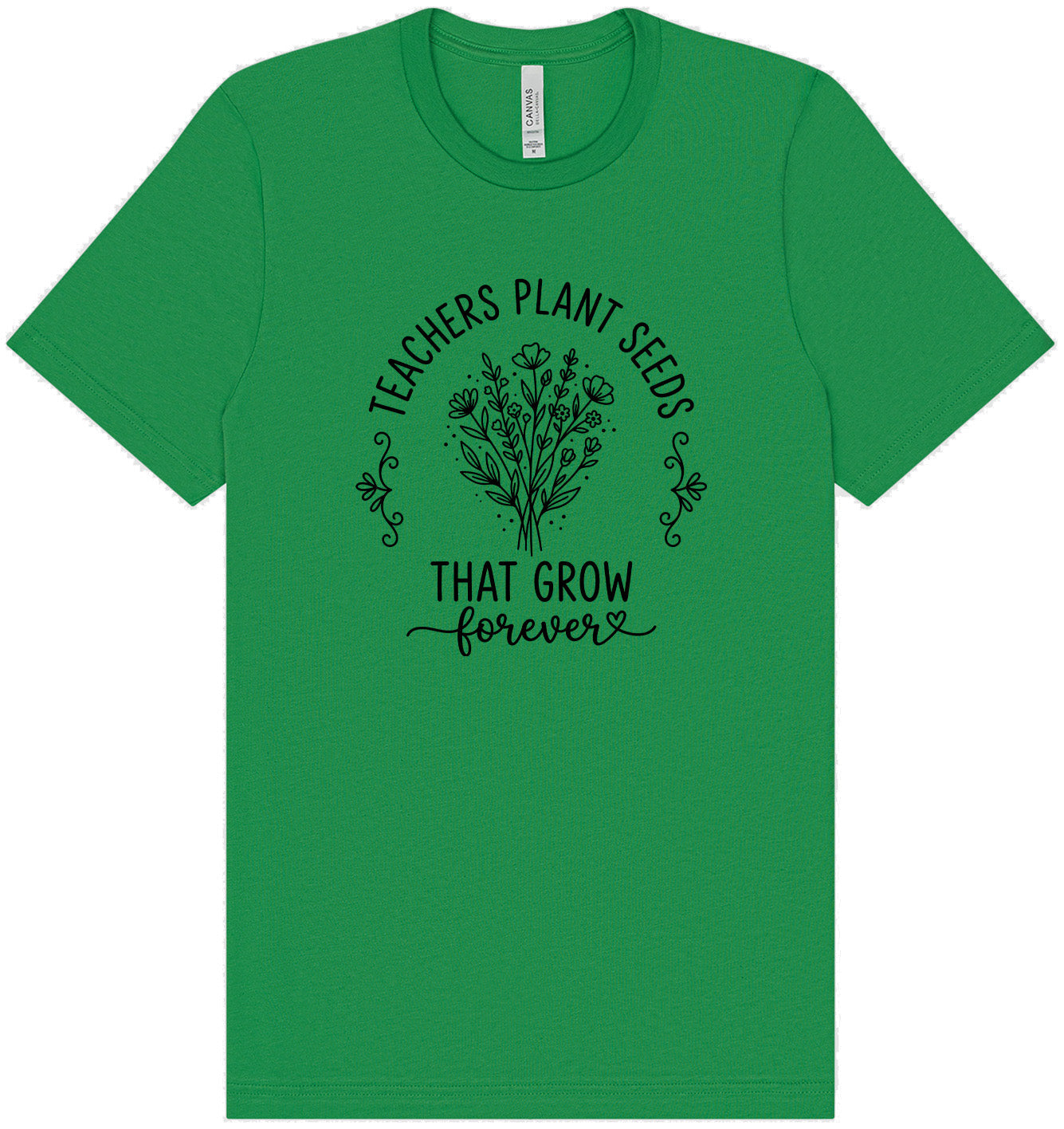 Teachers Plant Seeds Adult Bella Canvas Shirt