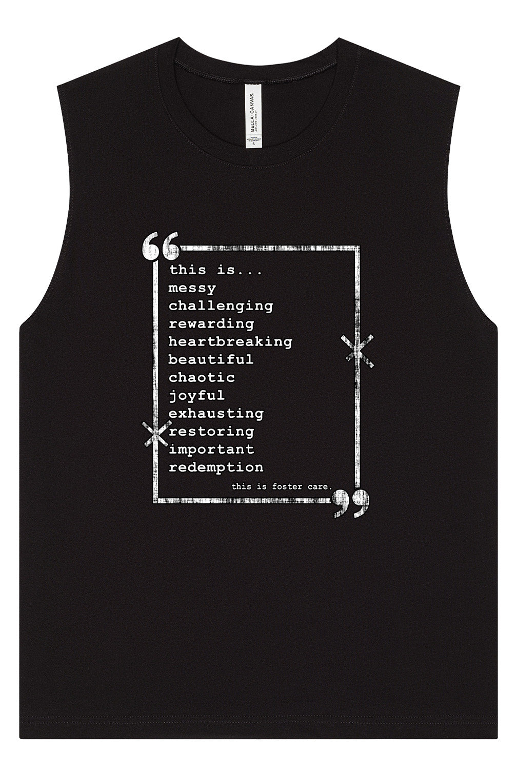 This is Foster Care Muscle Tank