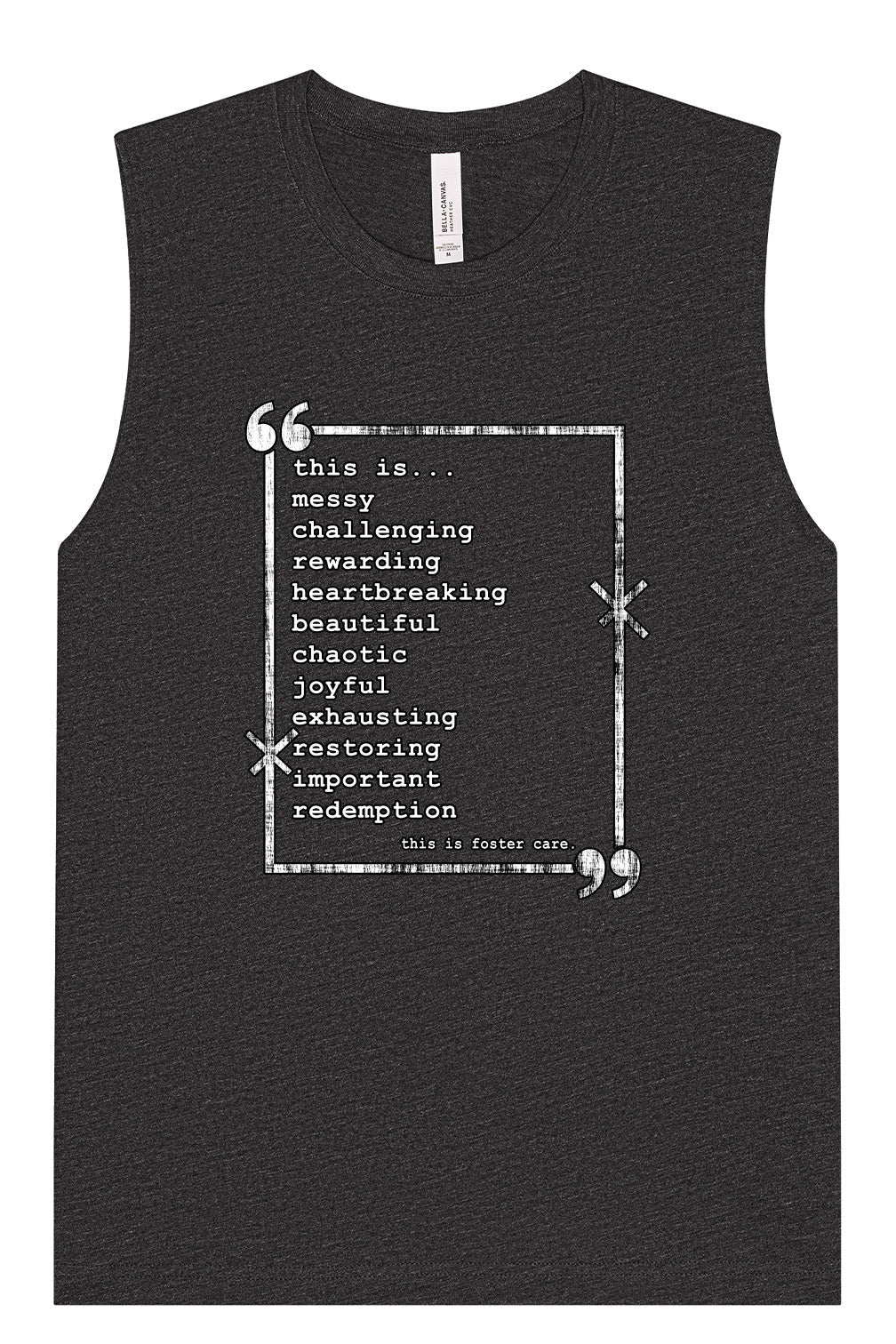 This is Foster Care Muscle Tank