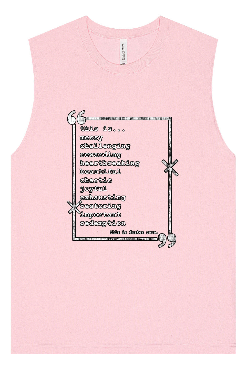 This is Foster Care Muscle Tank