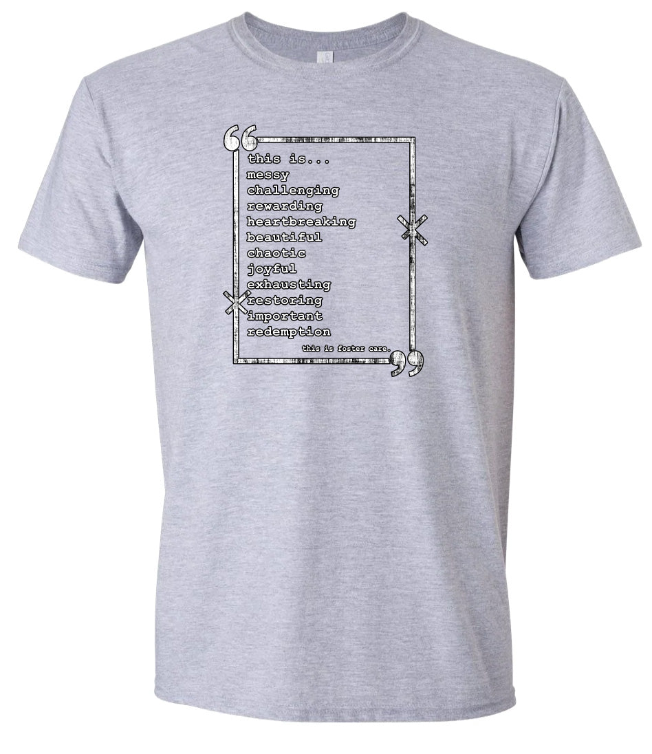 This is Foster Care Adult Gildan Soft Shirt