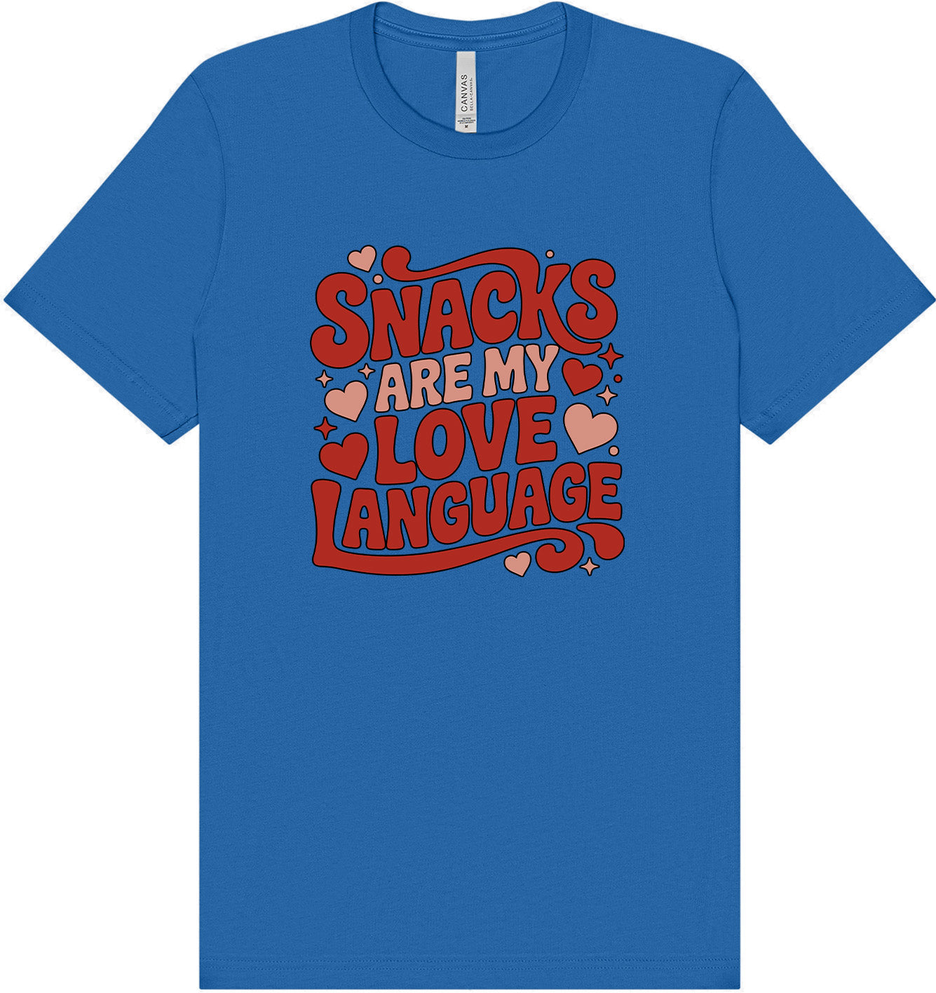Snacks are My Love Language Adult Bella Canvas Shirt