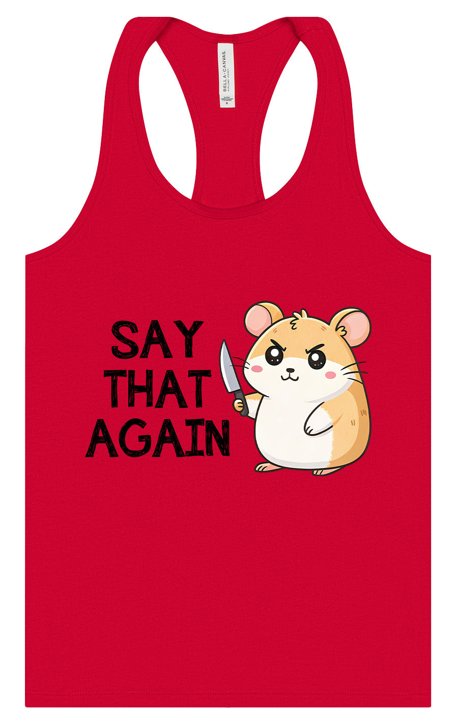Say That Again Women's Racerback Tank