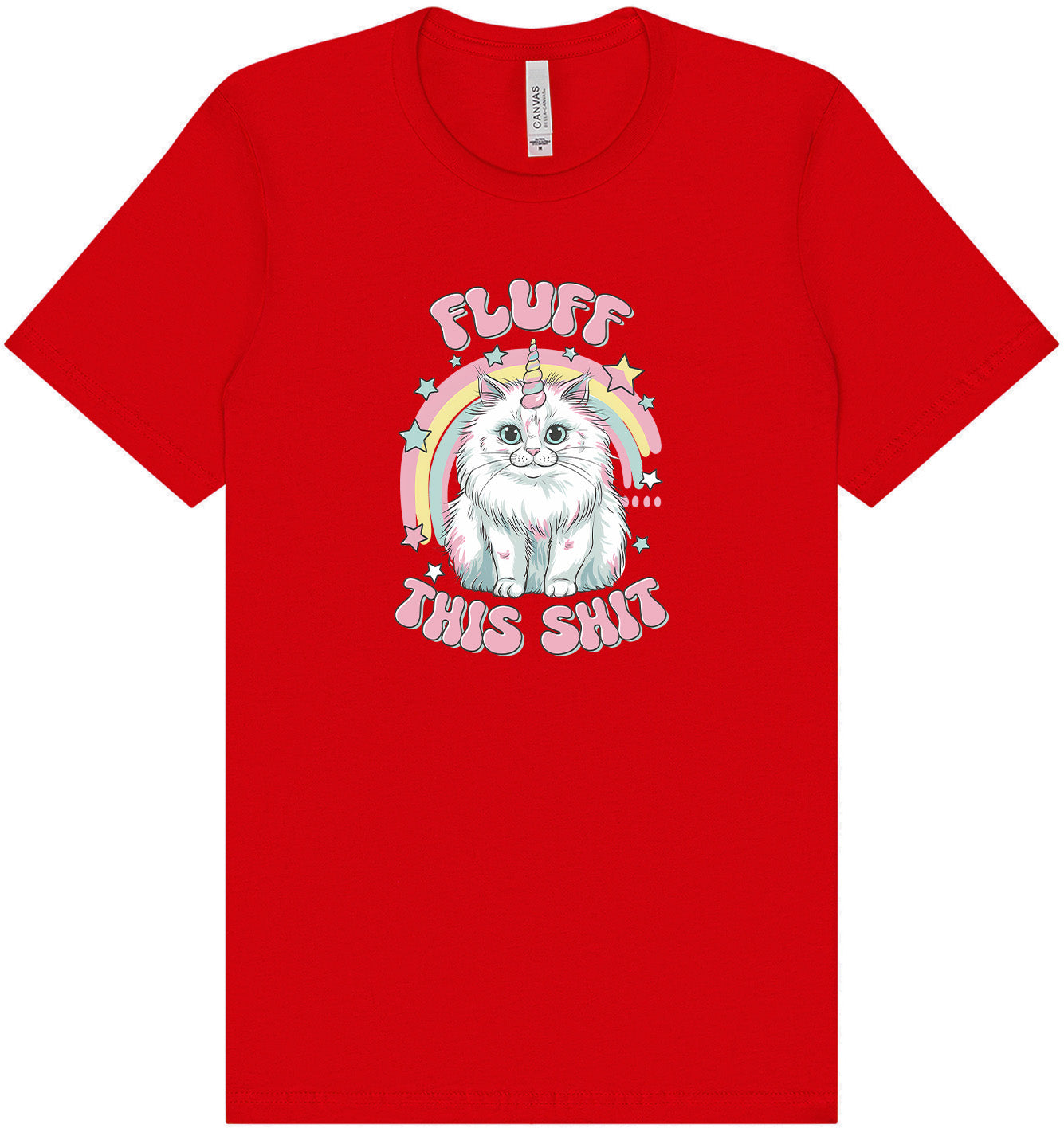Fluff this Shit Adult Bella Canvas Shirt