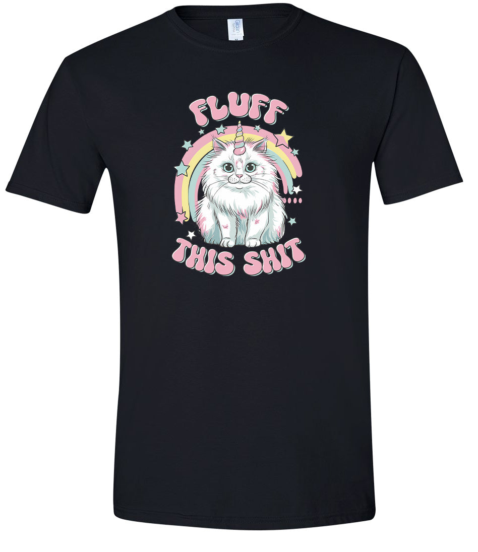 Fluff this Shit Adult Gildan Soft Shirt