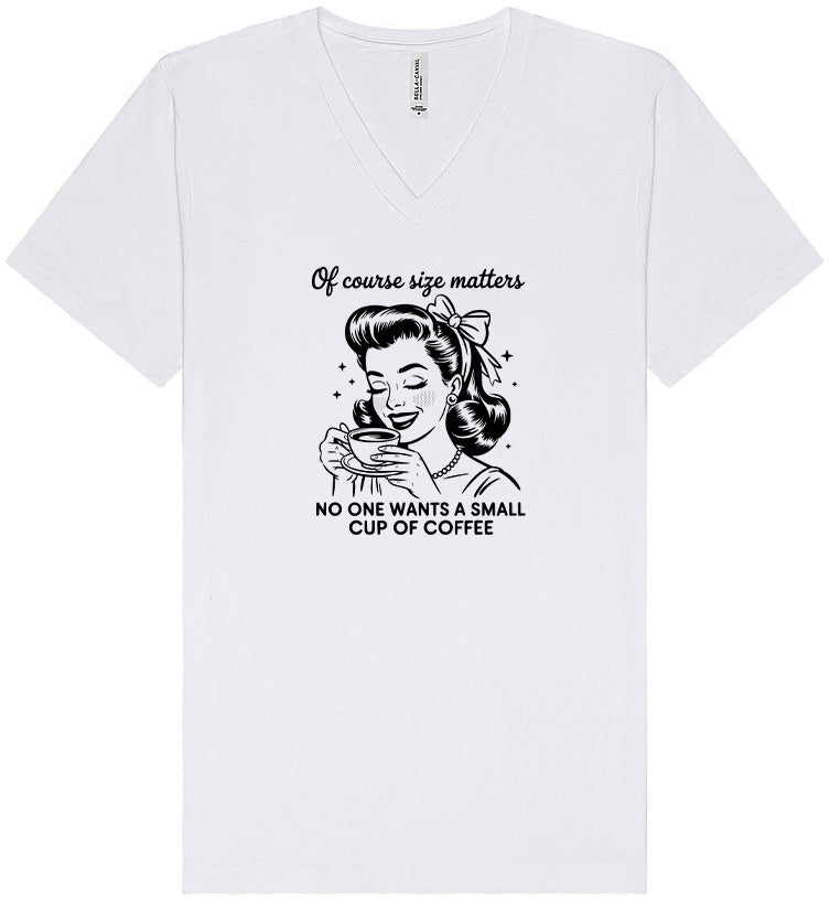 No Small Coffees Unisex V-Neck Shirt