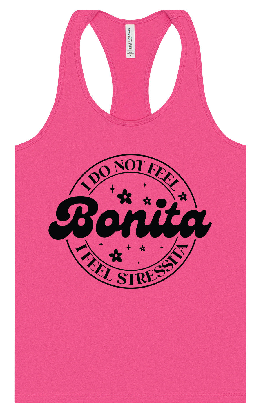 Not Bonita, Stressita Women's Racerback Tank