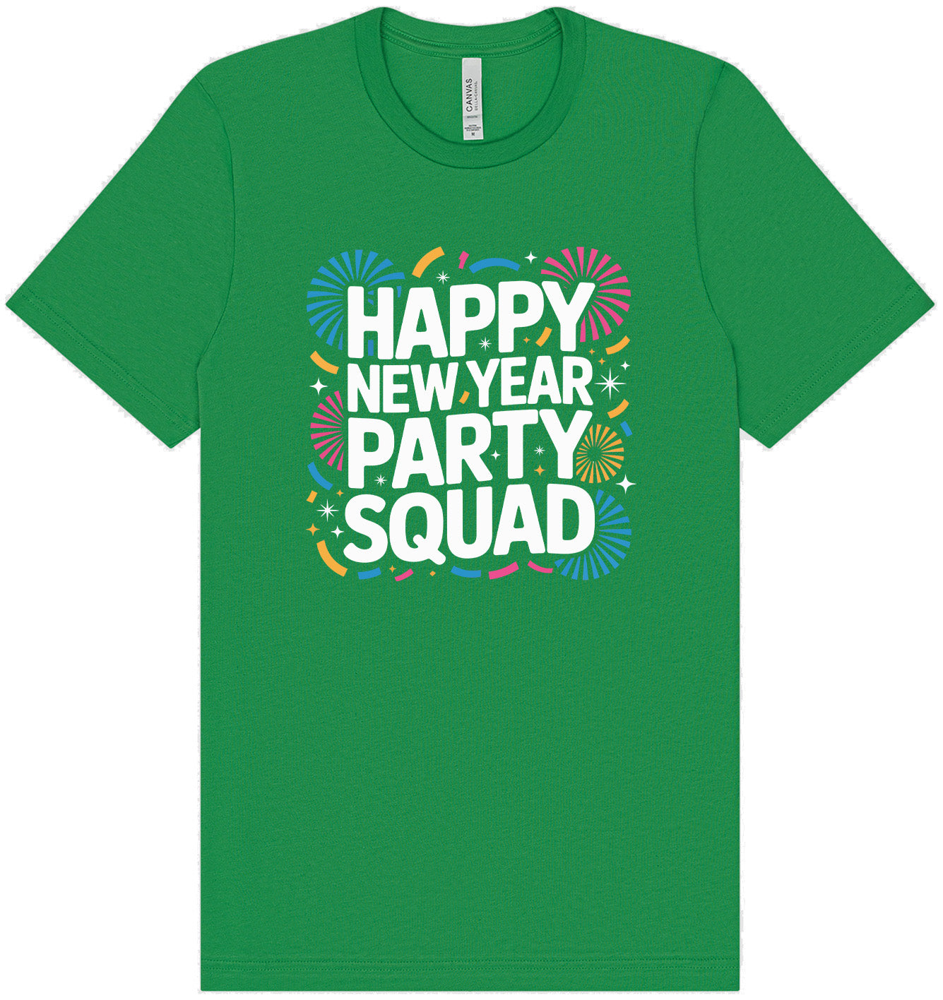 New Year Party Squad Adult Bella Canvas Shirt