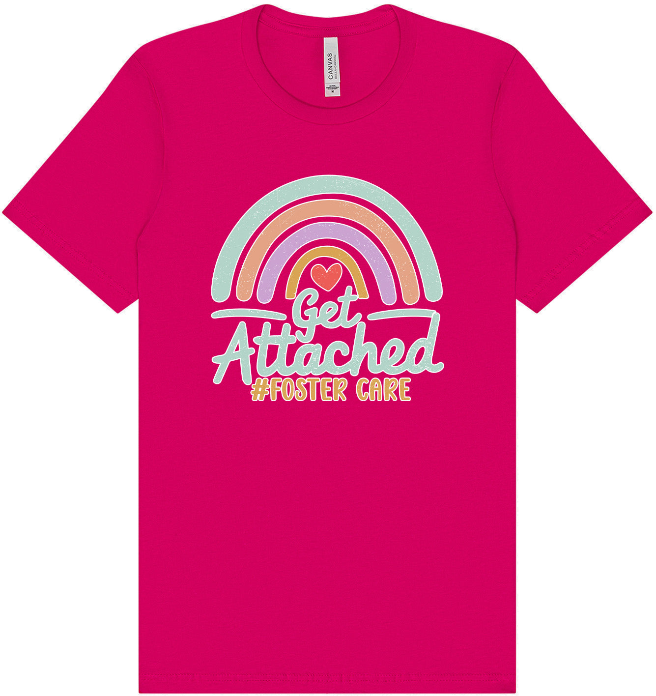 Get Attached Foster Care Adult Bella Canvas Shirt