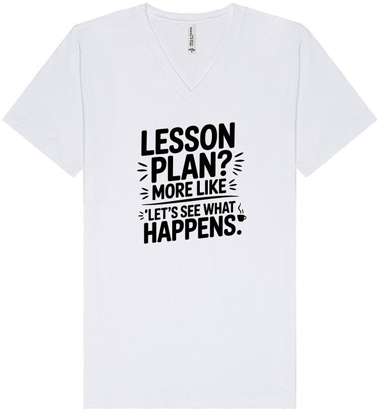 Lesson Plan - See What Happens Unisex V-Neck Shirt