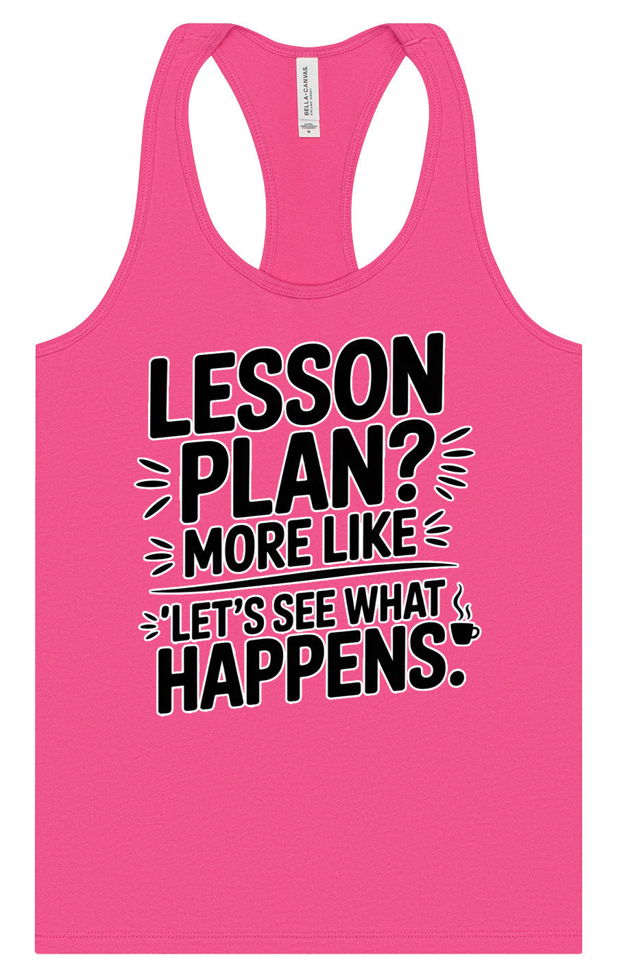 Lesson Plan - See What Happens Women's Racerback Tank