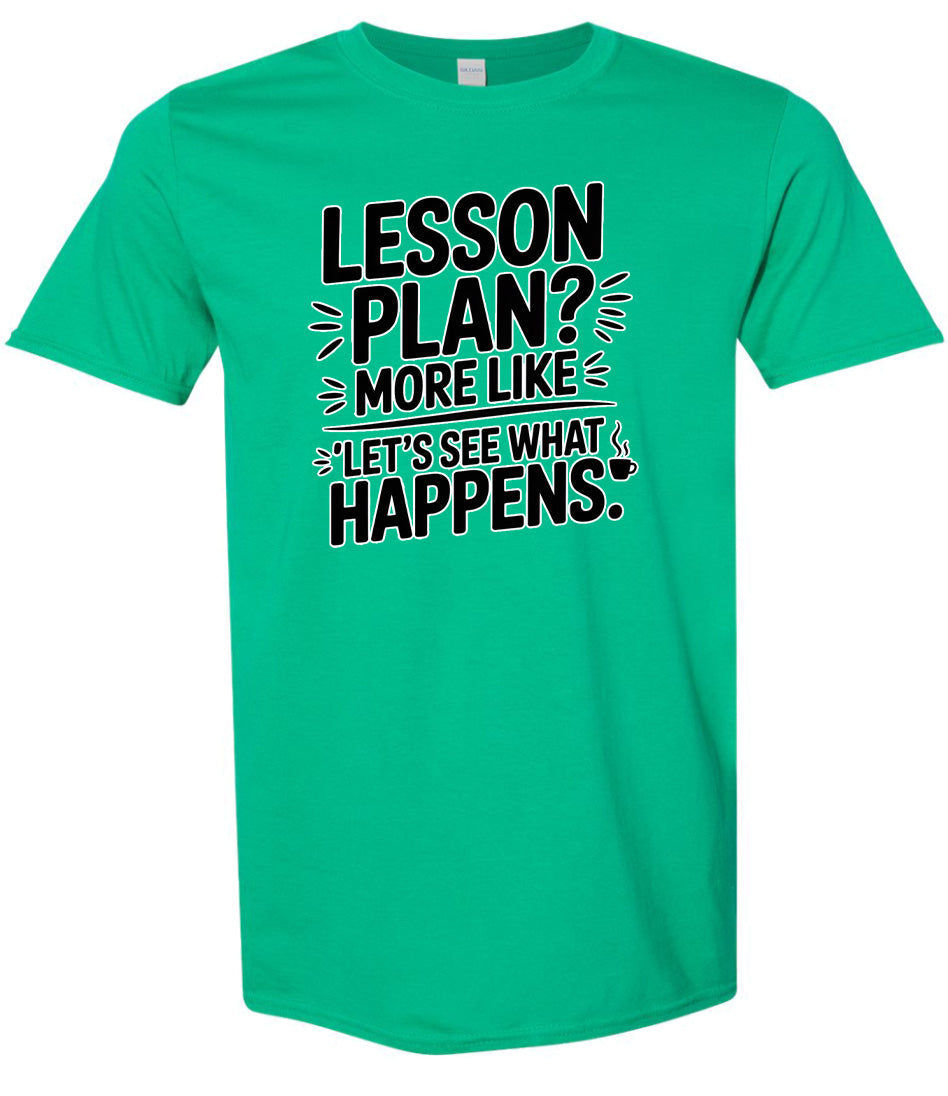 Lesson Plan - See What Happens Adult Gildan Soft Shirt
