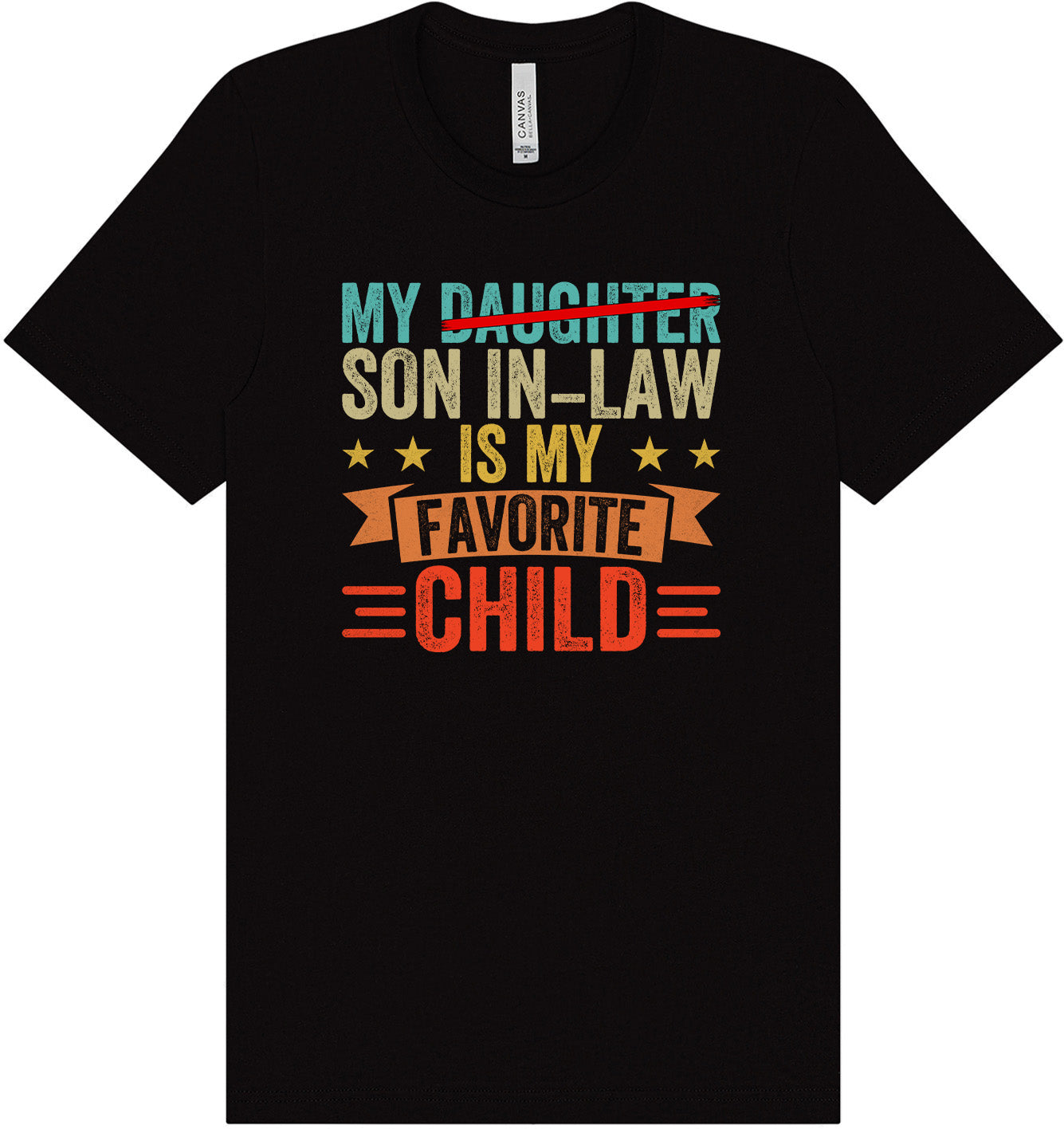 Son in Law is My Favorite Adult Bella Canvas Shirt