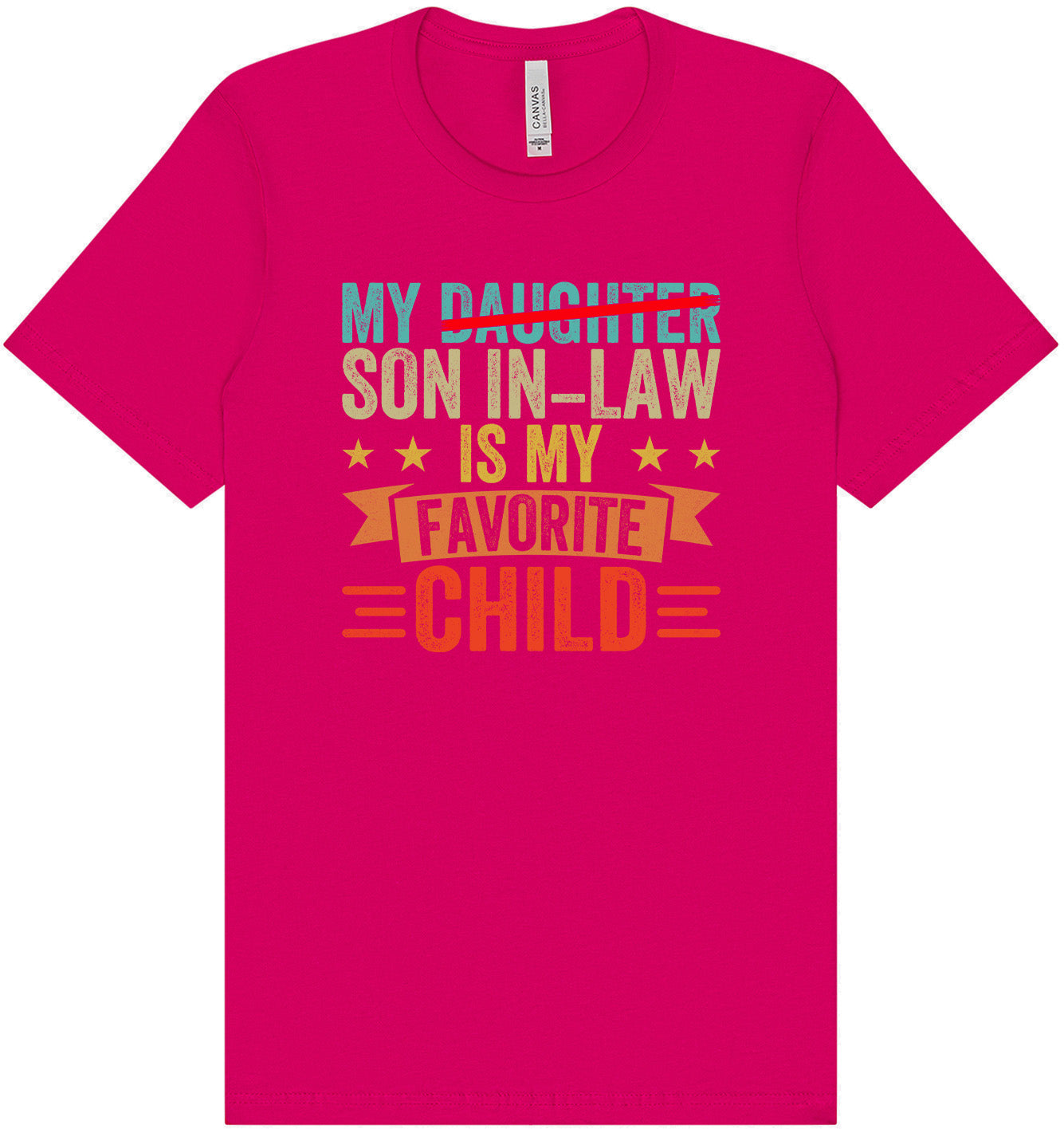 Son in Law is My Favorite Adult Bella Canvas Shirt