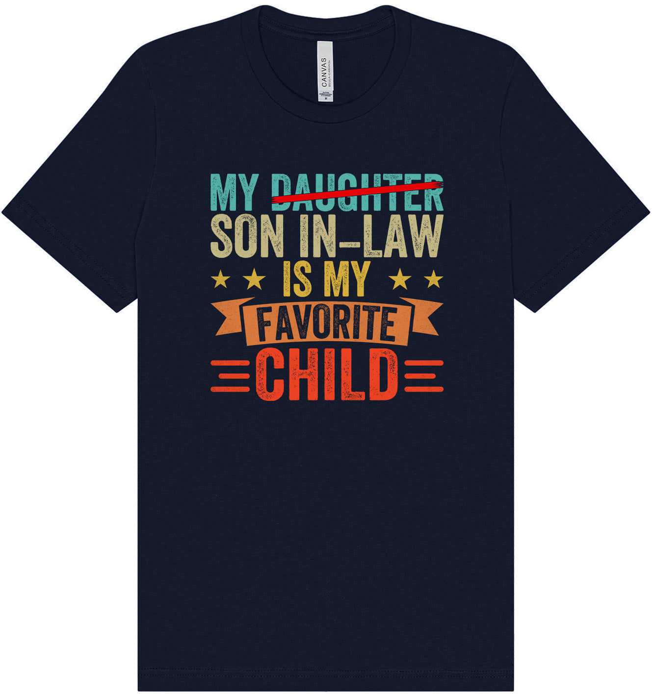 Son in Law is My Favorite Adult Bella Canvas Shirt