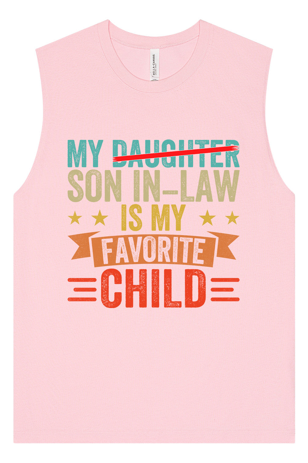 Son in Law is My Favorite Muscle Tank