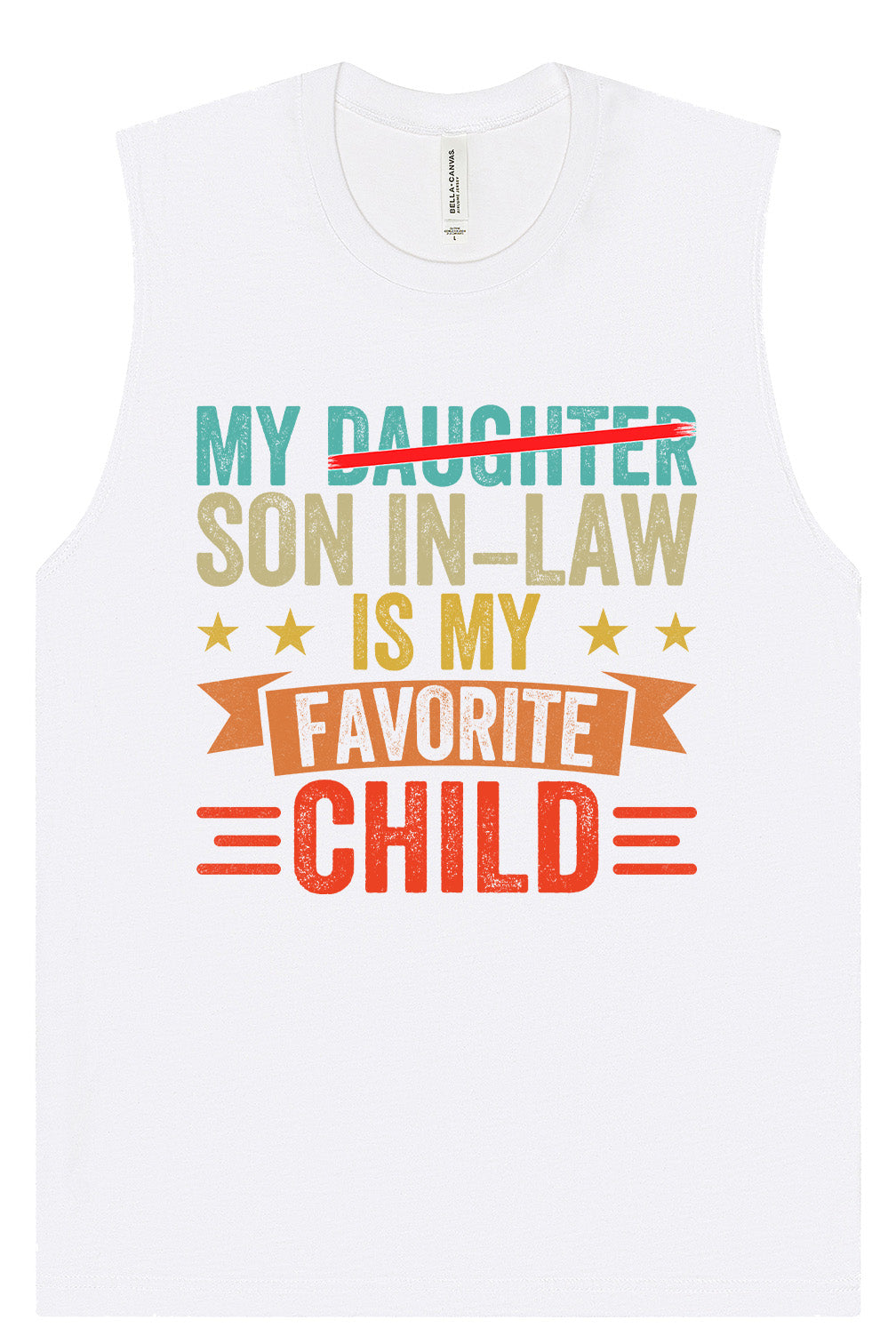 Son in Law is My Favorite Muscle Tank