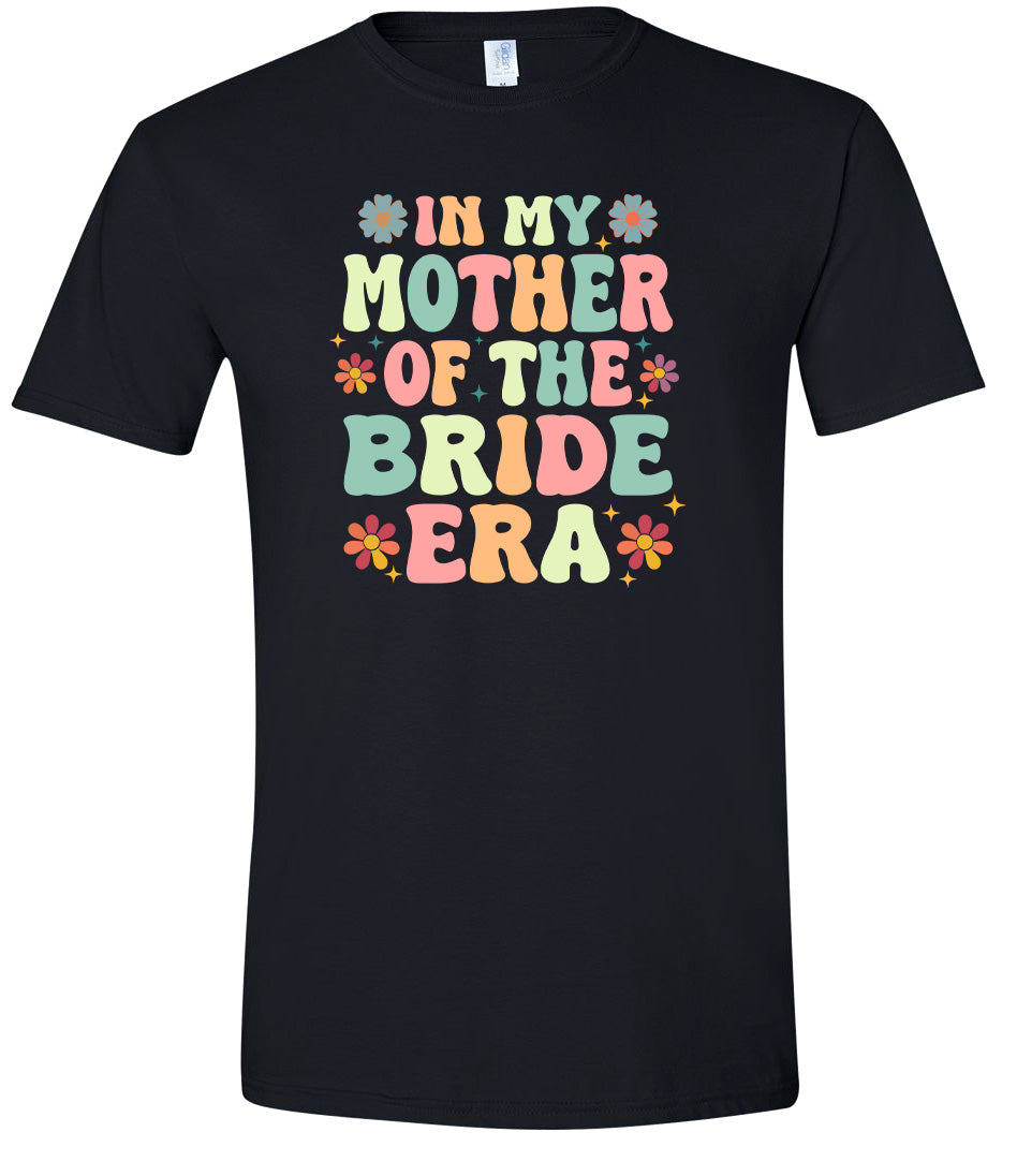 Mother of the Bride Era Adult Gildan Soft Shirt
