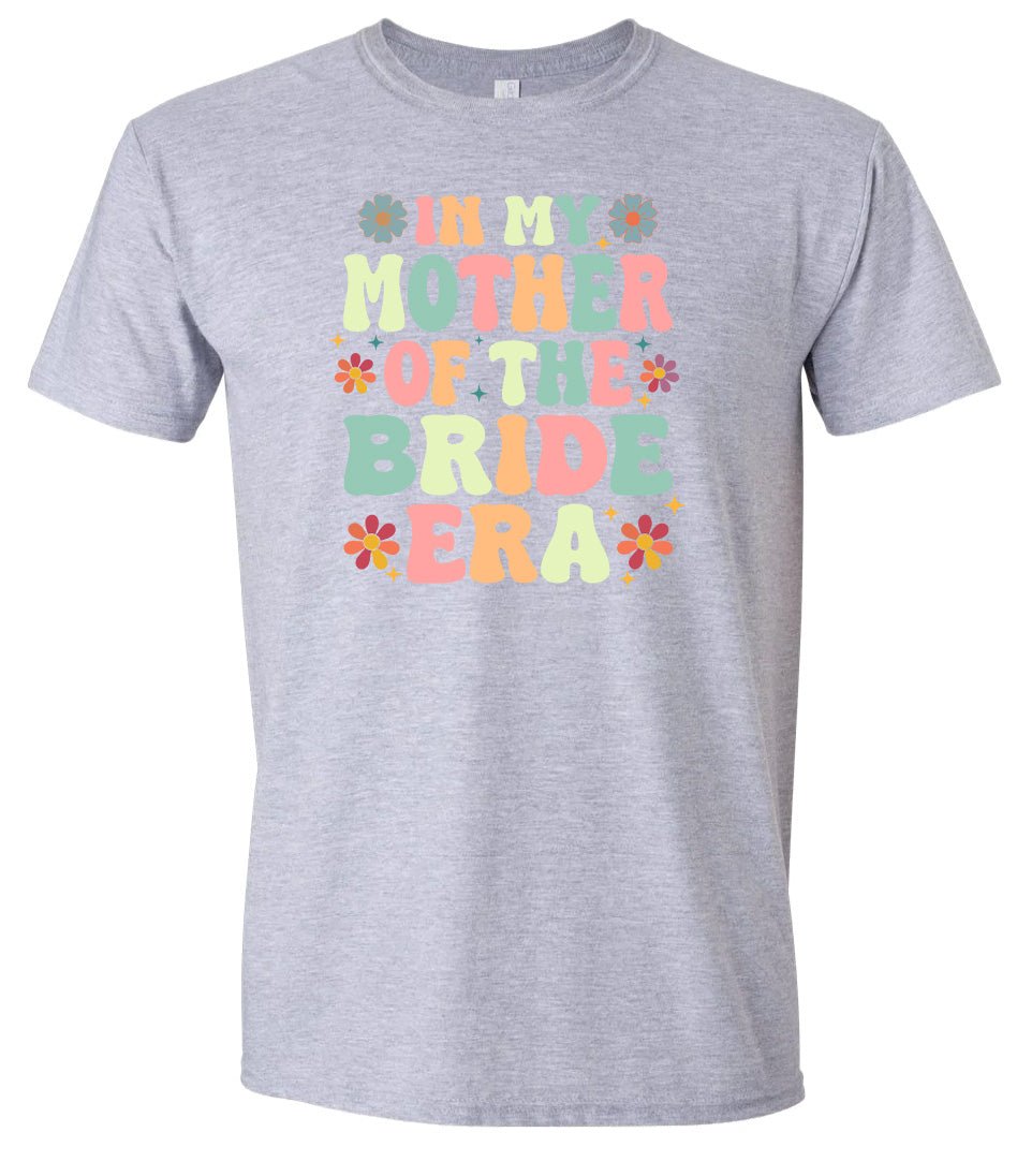 Mother of the Bride Era Adult Gildan Soft Shirt