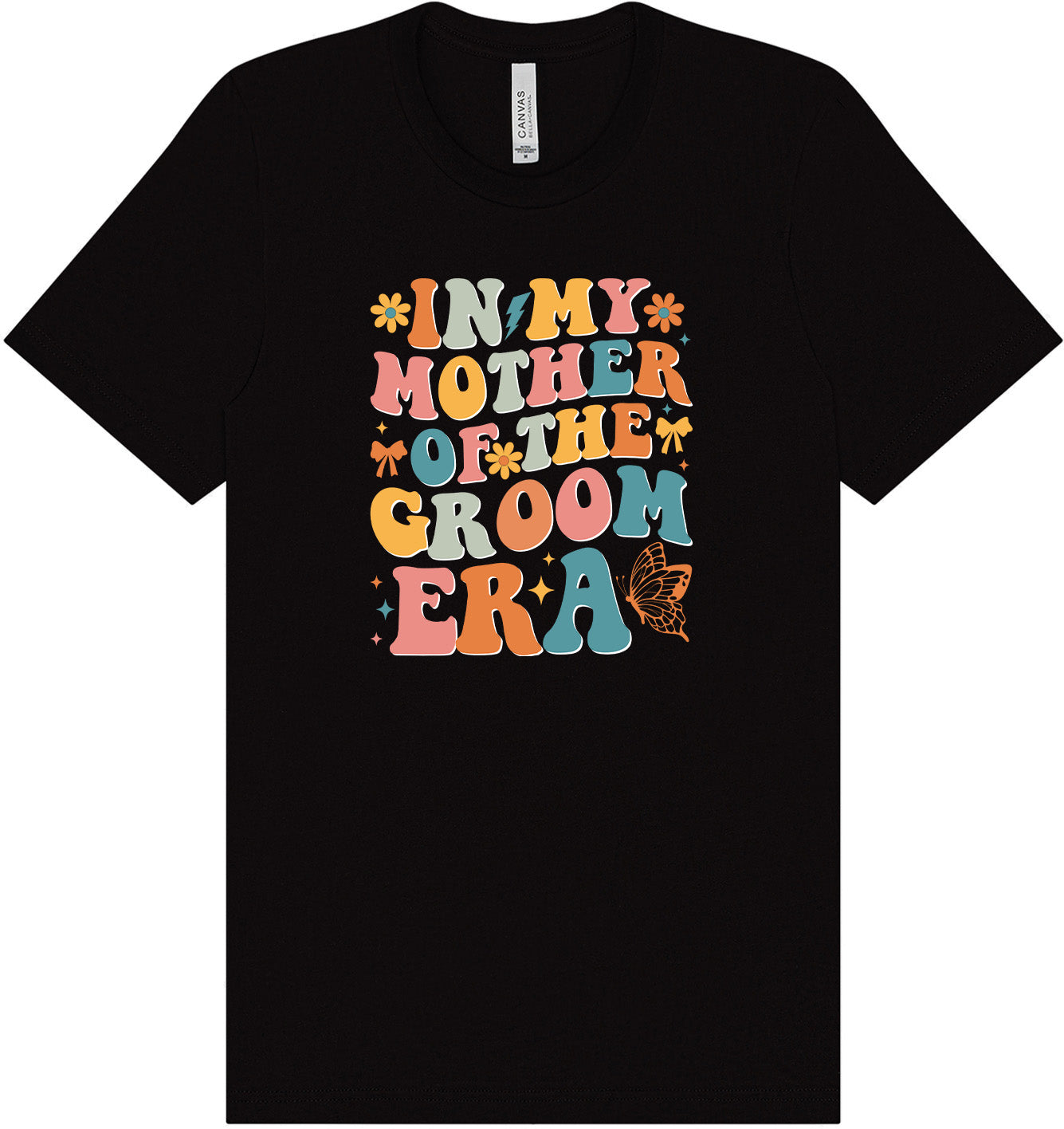 Mother of the Groom Era Adult Bella Canvas Shirt