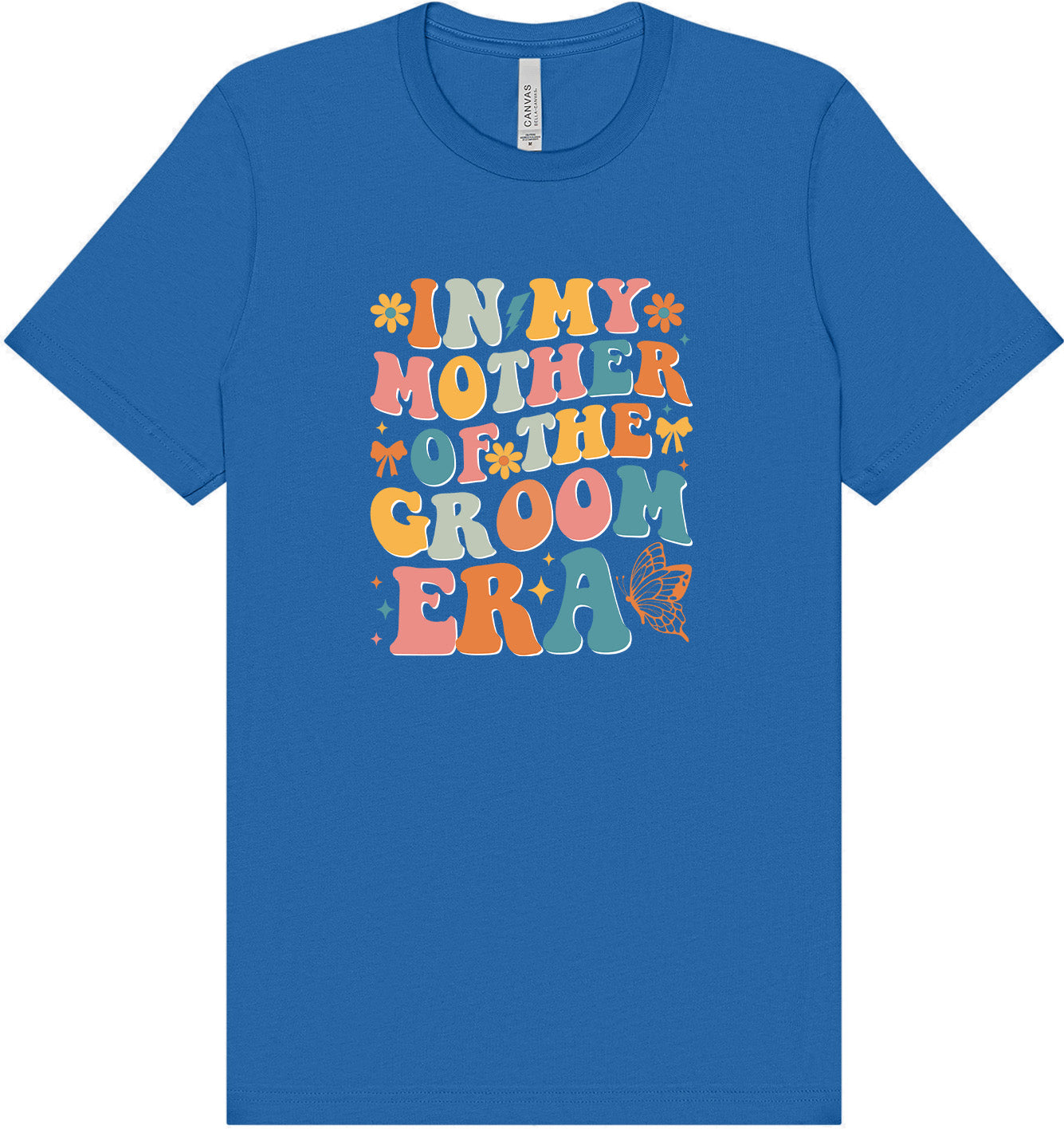 Mother of the Groom Era Adult Bella Canvas Shirt