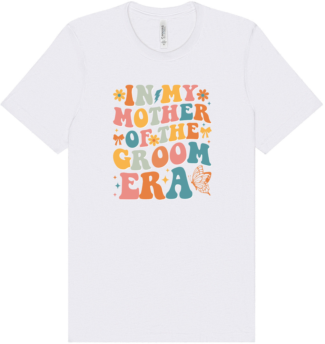 Mother of the Groom Era Adult Bella Canvas Shirt