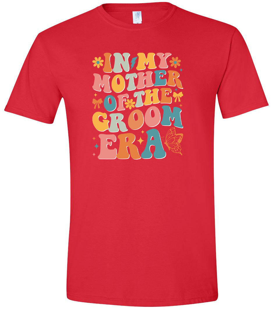 Mother of the Groom Era Adult Gildan Soft Shirt