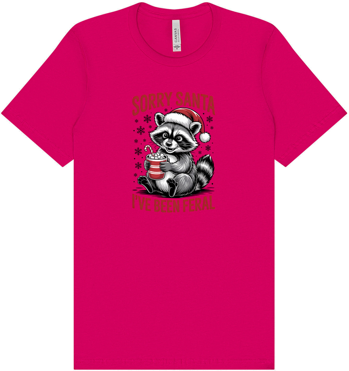 Sorry Santa I've Been Feral Adult Bella Canvas Shirt